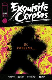 EXQUISITE CORPSES #13 *RELEASE DATE 5/27/26*  *(DH G7)*