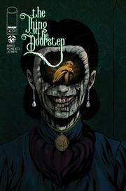 THE THING ON THE DOORSTEP #4 (OF 5) *RELEASE DATE 5/13/26* *(DH E8)* |  *(DH G7)*
