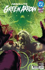 ABSOLUTE GREEN ARROW #2 (OF 6) *RELEASE DATE 6/17/26*  *(DH G7)*