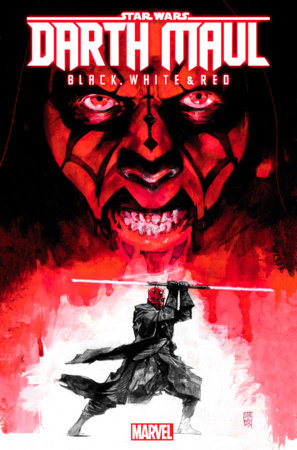 STAR WARS: DARTH MAUL - BLACK, WHITE & RED #1 *RELEASE DATE: 4/24/24*