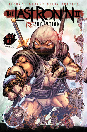 TEENAGE MUTANT NINJA TURTLES: THE LAST RONIN II-RE-EVOLUTION #1 1:25